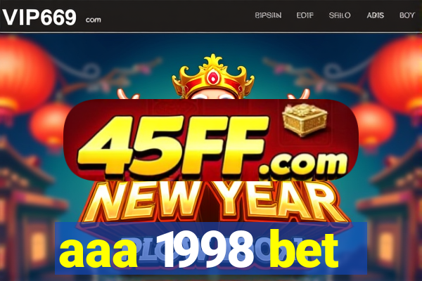 aaa 1998 bet